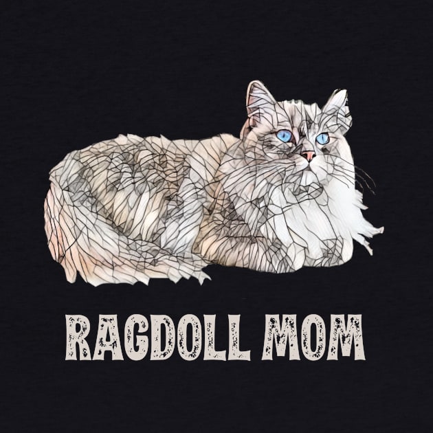 Ragdoll Mom - Ragdoll Cat Mom Design by DoggyStyles